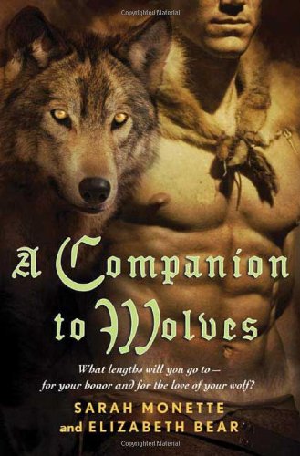 A Companion to Wolves by Elizabeth Bear