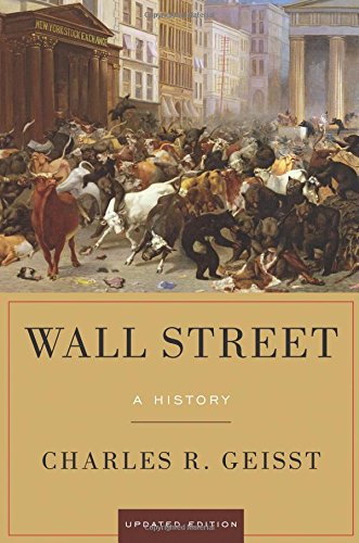 Wall Street by Charles R Geisst