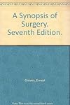 A Synopsis of Surgery