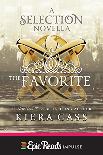 The Favorite by Kiera Cass