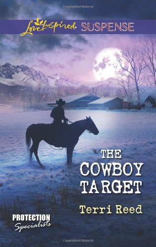 The Cowboy Target by Terri Reed