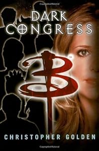 Dark Congress (Buffy the Vampire Slayer (Simon Spotlight))
