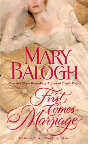 First Comes Marriage (Huxtable Quintet) by Mary Balogh