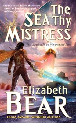 The Sea Thy Mistress (Edda of Burdens 3)