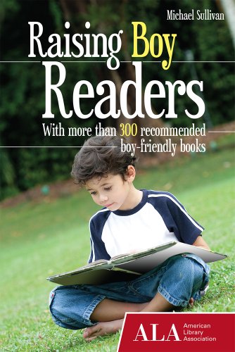 Raising Boy Readers by Michael Sullivan