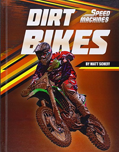 Dirt Bikes by Matt Scheff