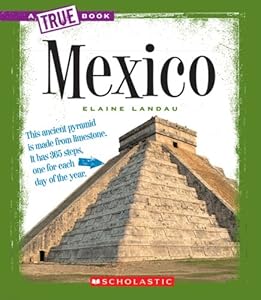 Mexico (True Books: Countries)