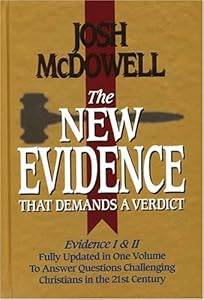 The New Evidence That Demands A Verdict Fully Updated To Answer The Questions Challenging Christians Today