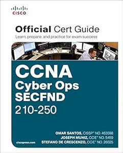 CCNA Cyber Ops SECFND #210-250 Official Cert Guide