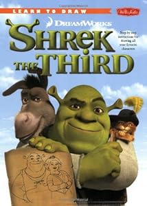 Learn to Draw DreamWorks Shrek the Third: Step-by-Step Instructions for Drawing All Your Favorite Characters
