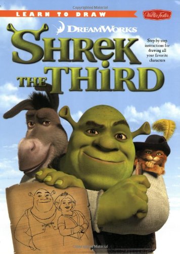 Learn to Draw DreamWorks Shrek the Third: Step-by-Step Instructions for Drawing All Your Favorite Characters by DreamWorks