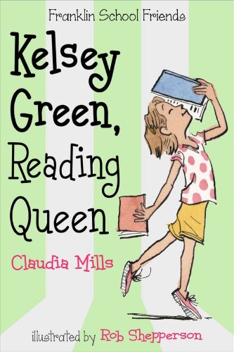 Kelsey Green, Reading Queen by Claudia Mills