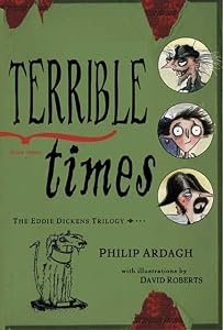 Terrible Times (Eddie Dickens, Book 3)
