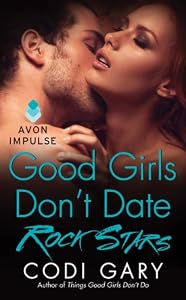Good Girls Don't Date Rock Stars (Rock Canyon, Idaho)
