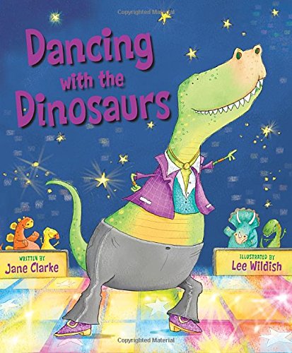 Dancing with the Dinosaurs by Jane Clarke