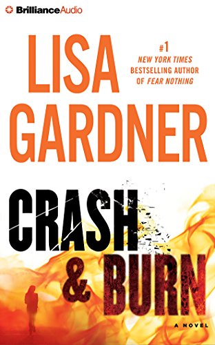 Crash &amp; Burn by Lisa Gardner