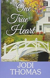 One True Heart: A Harmony Novel