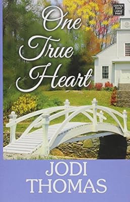 One True Heart: A Harmony Novel