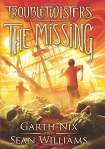 Troubletwisters Book 4: The Missing