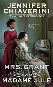 Mrs. Grant and Madame Jule