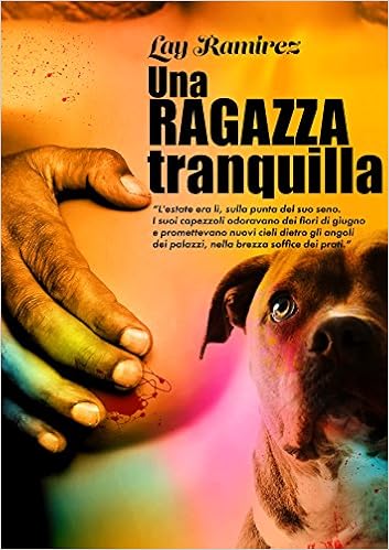 Lay Ramirez - Una ragazza tranquilla (2015)