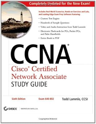 CCNA: Cisco Certified Network Associate Study Guide: Exam 640-802