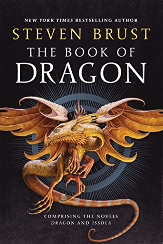 The Book of Dragon: Dragon and Issola by Steven Brust