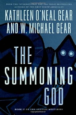 The Summoning God: Book II of the Anasazi Mysteries