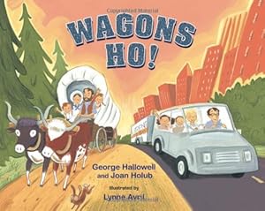 Wagons Ho! by George Hallowell