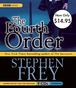 The Fourth Order: Unabridged Value-Priced Edition