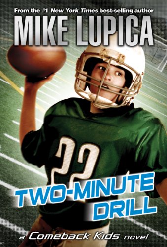 Two-Minute Drill by Mike Lupica