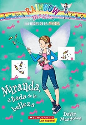 Las hadas de la moda #1: Miranda, el hada de la belleza