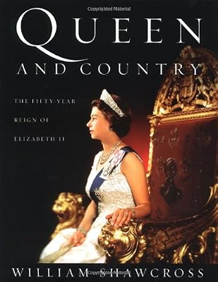 Queen and Country: The Fifty-Year Reign of Elizabeth II
