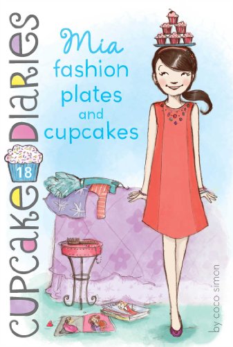 Mia Fashion Plates and Cupcakes by Coco Simon