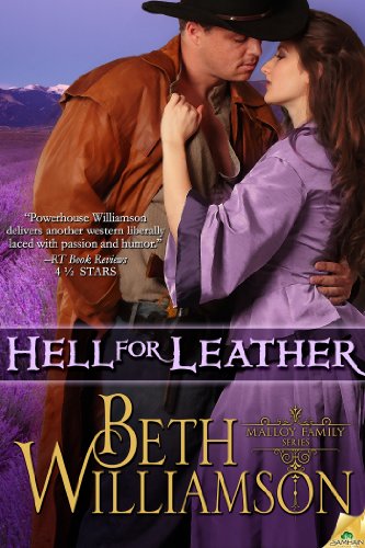 Hell for Leather (The Malloy Family) by Beth Williamson