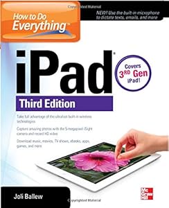 How to Do Everything: iPad, 3rd Edition: covers 3rd Gen iPad