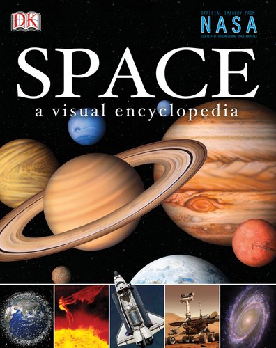 Space: a Visual Encyclopedia by DK Publishing