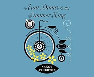 Aunt Dimity and the Summer King