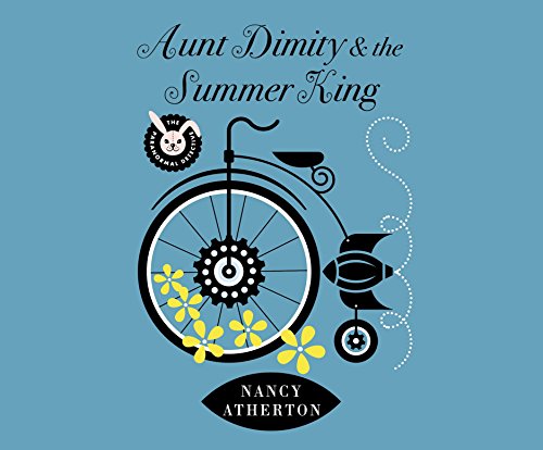 Aunt Dimity and the Summer King by Nancy Atherton
