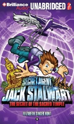 Secret Agent Jack Stalwart: Book 5: The Secret of the Sacred Temple: Cambodia