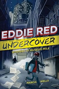 Eddie Red Undercover: Mystery on Museum Mile