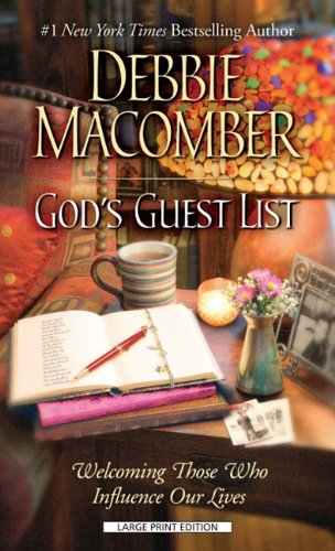 God's guest list : welcoming those who influence our lives by Debbie Macomber