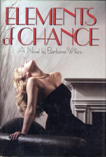 Elements of Chance by Barbara Wilkins