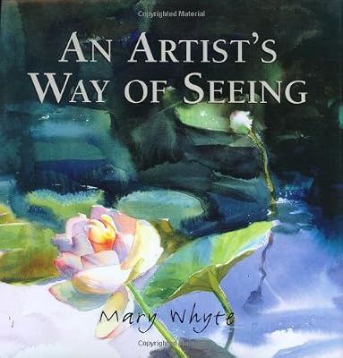 An Artist's Way Of Seeing