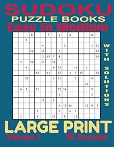 Sudoku Puzzle Books Easy to Medium Large Print Volume 1 - 75 Puzzles With Solutions: Sudoku Book - Memory Book - Math Logic Puzzles (Sudoku Easy to Medium) by Bull Puzzle Publishing