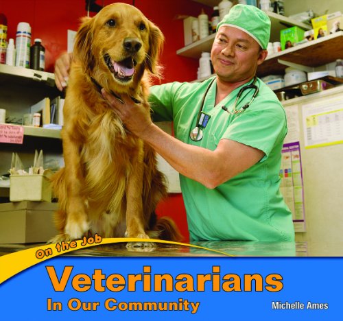 Veterinarians in Our Community by Michelle Ames