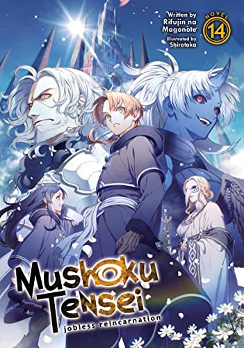 Mushoku Tensei: Jobless Reincarnation (Light Novel) Vol. 14 by Rifujin na Magonote