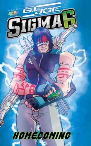 Homecoming (G. I. Joe SIGMA 6) by Andrew Dabb