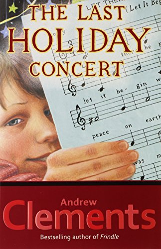 The Last Holiday Concert by Andrew Clements