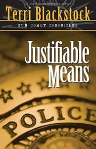 Justifiable Means (Sun Coast Chronicles Book 2)